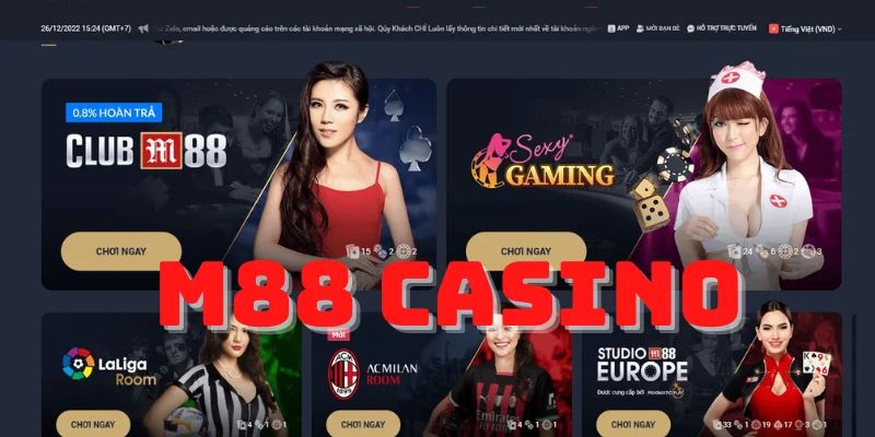 M88 thuộc top casino uy tín được đánh giá cao